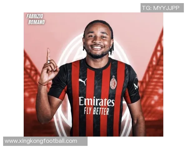 费内巴切2500万欧报价恩昆库遭米兰拒绝计划提升至3000万欧元